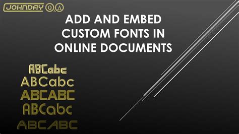 Add and embed custom fonts in online documents.